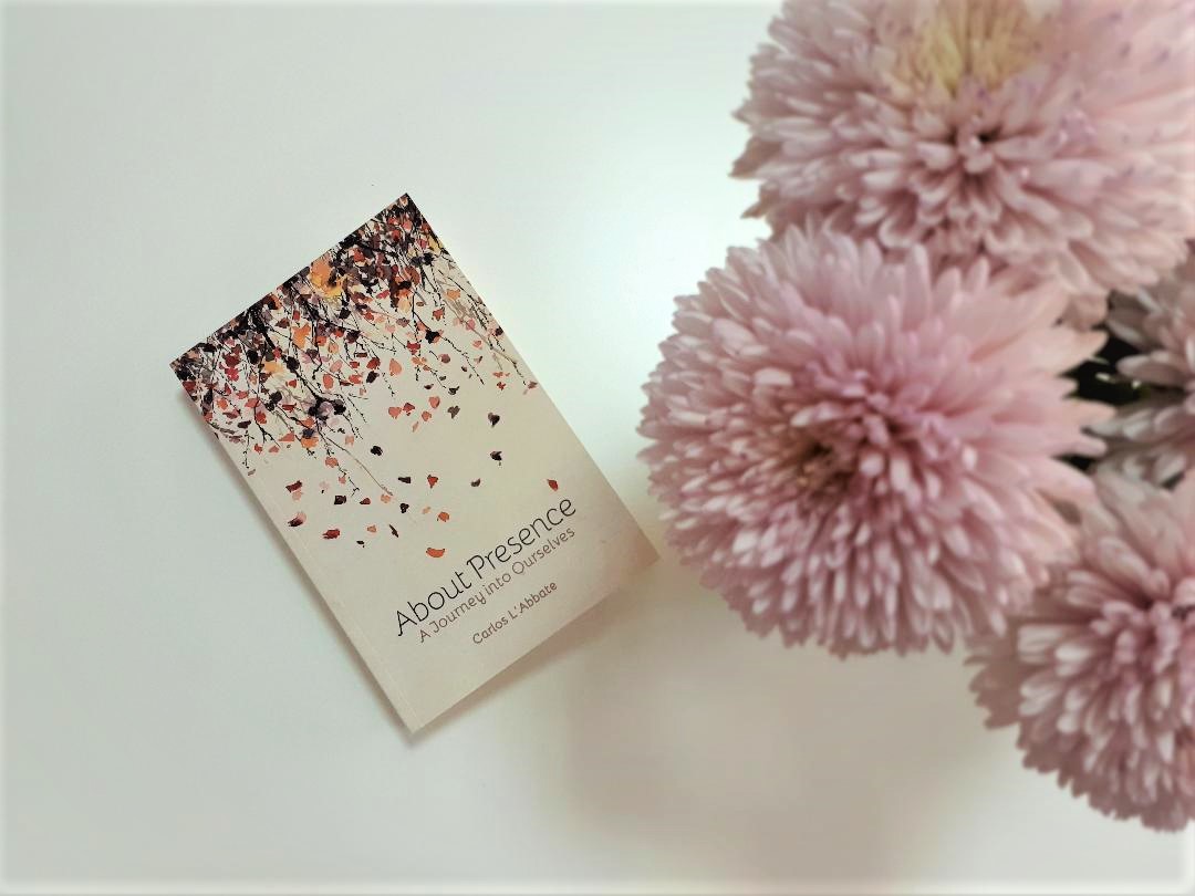 About Presence. A journey into Ourselves